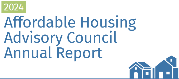 Image reads "2024 Affordable Housing Advisory Council Annual Report" in blue text