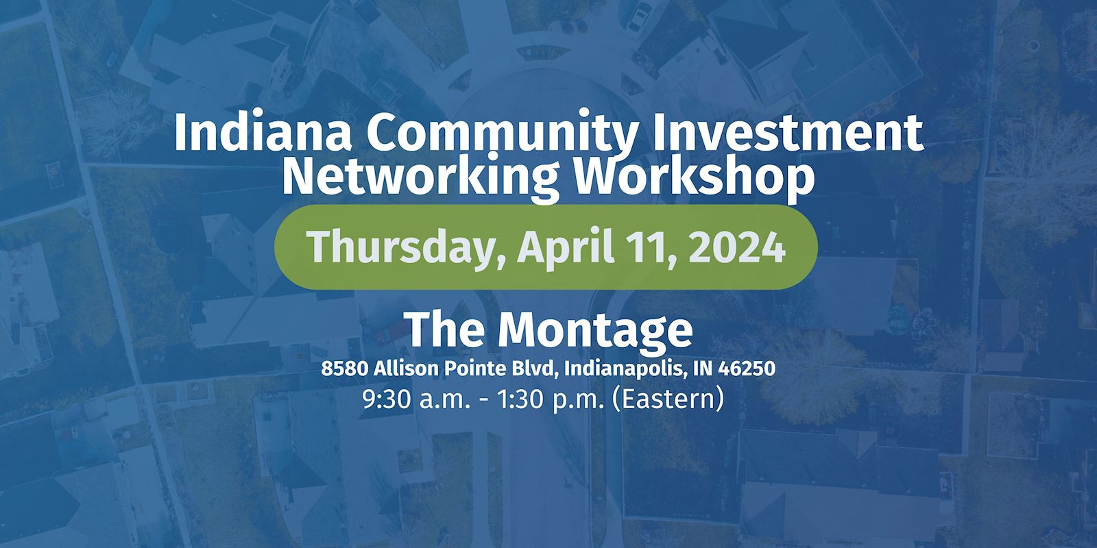 Community Investment Networking Workshops: Indianapolis